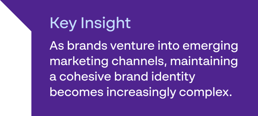 Key MarTech Dagen 2025 insight: As brands venture into emerging marketing channels, maintaining a cohesive brand identity becomes increasingly complex. 